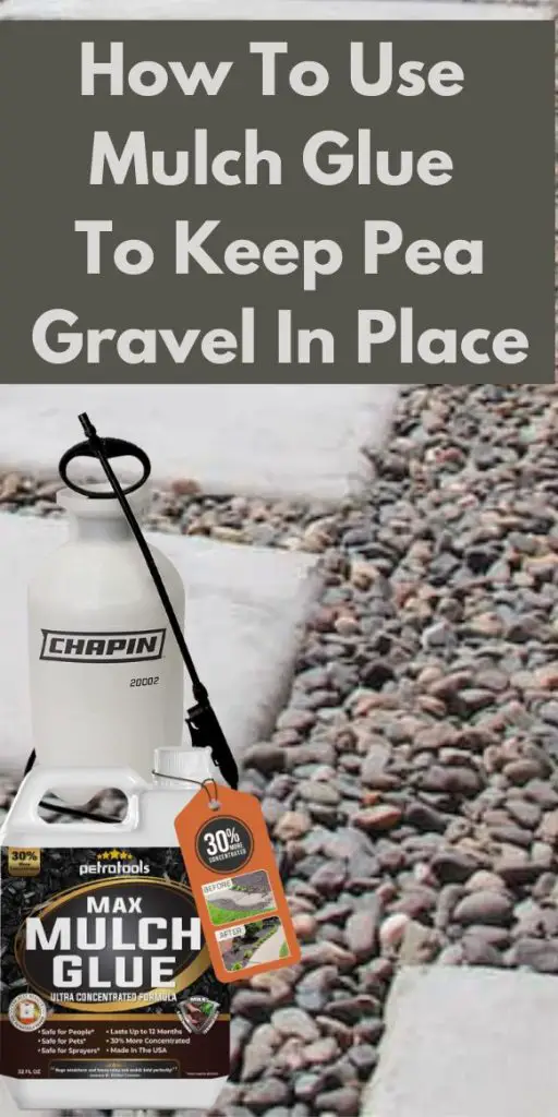 how to use Mulch Glue to keep Pea Gravel in place